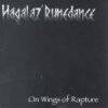 Hagalaz' Runedance : On Wings of Rapture
